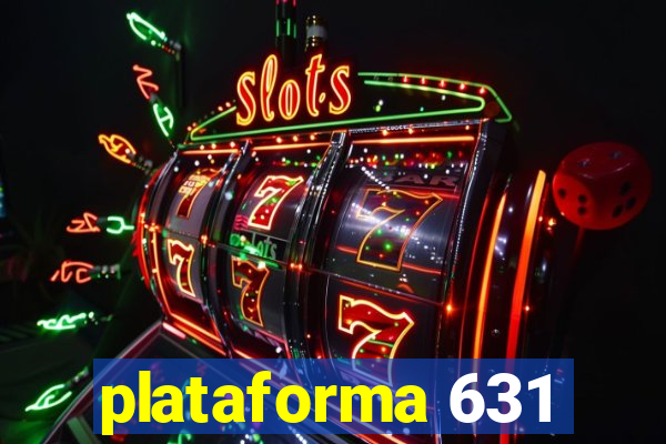 plataforma 631